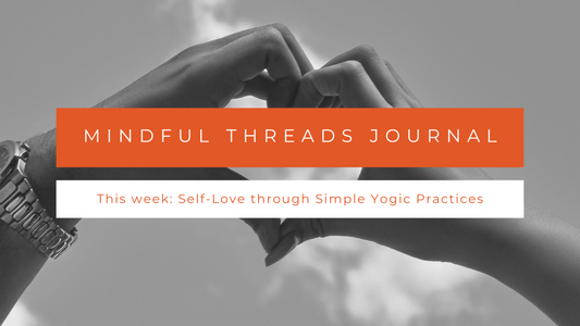 Self Love through Simple Yogic Practices