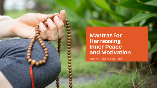 Mantras for Harnessing Inner Peace and Motivation