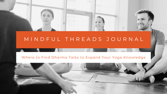 Where to Find Dharma Talks to Expand Your Yoga Knowledge