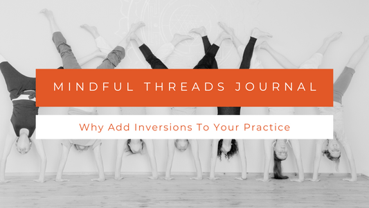 Why Add Inversions To Your Practice