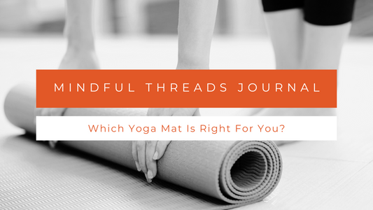 Which Yoga Mat Is Right For You?