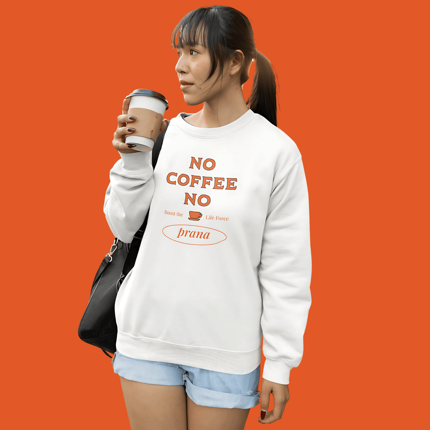 No Coffee No Prana Unisex Sweatshirt